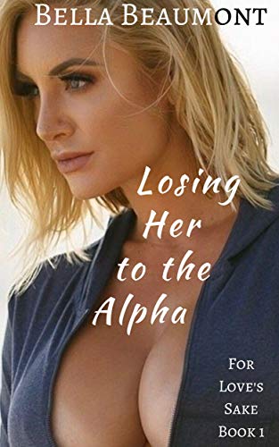 Losing Her to the Alpha book cover