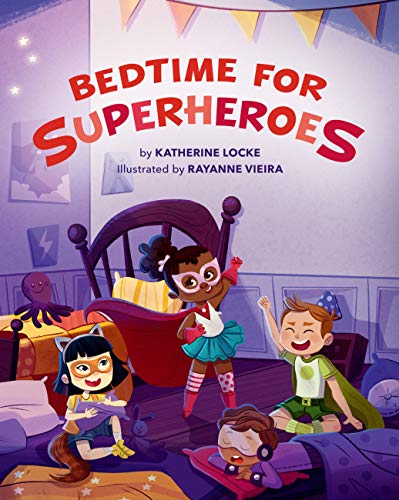 Bedtime for Superheroes book cover