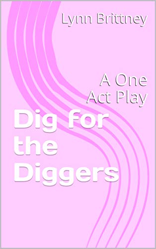 Dig for the Diggers book cover