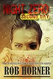 Night Zero Second Day