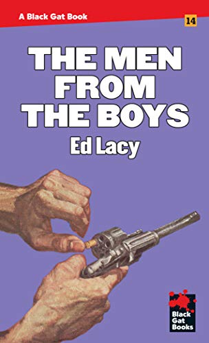 The Men From the Boys (By: Ed Lacy) cover