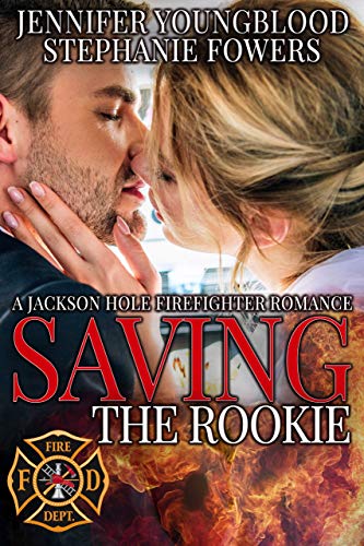 Saving the Rookie (With: Stephanie Fowers) cover