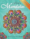 Flower Mandalas Adult Coloring Book Advanced Designs For Adults Teens And Children Stress Relief Meditation And Relaxation