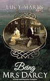 Being Mrs Darcy
