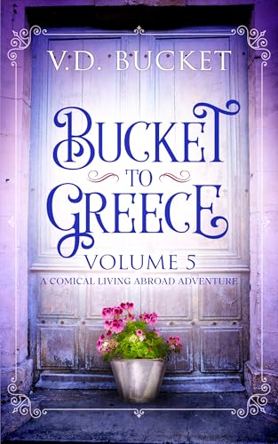 Bucket To Greece Volume 5 book cover