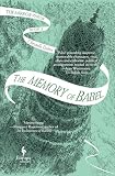 The Memory Of Babel Book Three Of The Mirror Visitor Quartet
