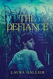 The Defiance The Delusion Series Book 3