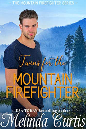 Twins for the Mountain Firefighter (By: Melinda Curtis) cover