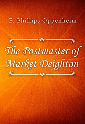 The Postmaster of Market Deighton book cover