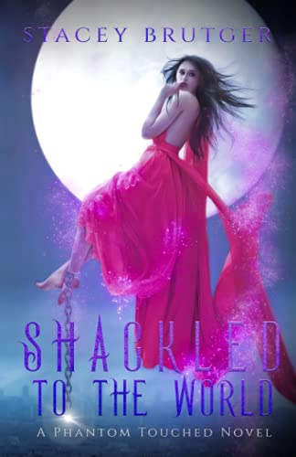 Shackled to the World book cover