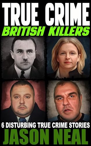 True Crime: British Killers - A Prequel book cover