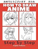 How To Draw Anime For Beginners Step By Step Manga And Anime Drawing Tutorials Book 1