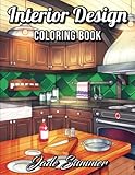 Interior Design Coloring Book An Adult Coloring Book With Inspirational Home Designs Fun Room Ideas And Beautifully Decorated Houses For Relaxation