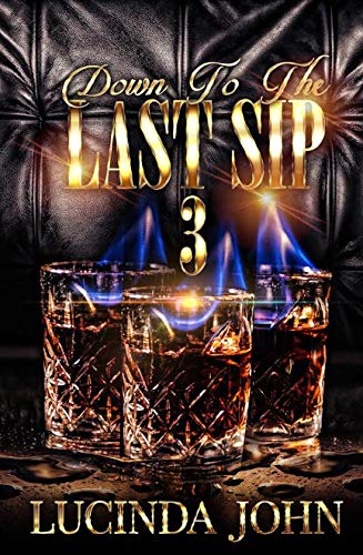 Down To The Last Sip 3 cover