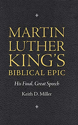 Martin Luther King’s Biblical Epic: His Final, Great Speech book cover
