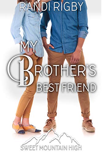 My Brother's Best Friend (By: Randi Rigby) cover