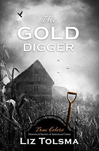 The Gold Digger (By: Liz Tolsma) cover