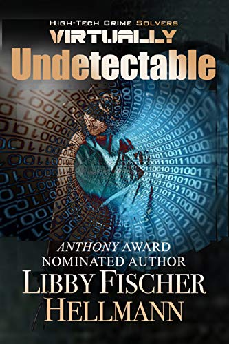 Virtually Undetectable (By: Libby Fischer Hellmann) cover