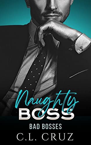 Naughty Boss (By: C.L. Cruz) cover
