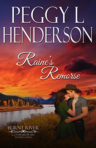 Raine's Remorse (By: Peggy L. Henderson) cover