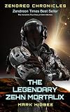 Zendreo Chronicles The Legendary Zehn Mortalix