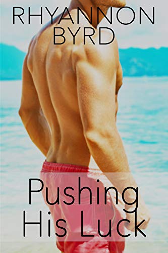 Pushing His Luck book cover