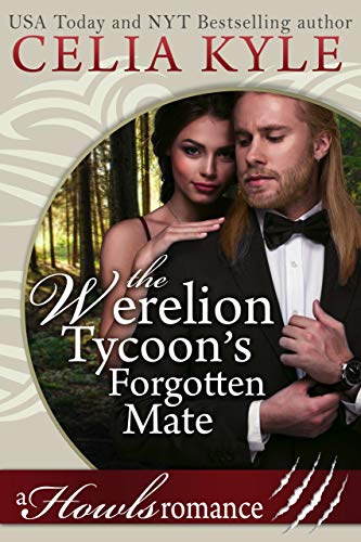 The Werelion Tycoon's Forgotten Mate (By: Celia Kyle) cover