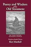 Poetry And Wisdom Of The Old Testament Job Psalms Proverbs Ecclesiastes Canticles