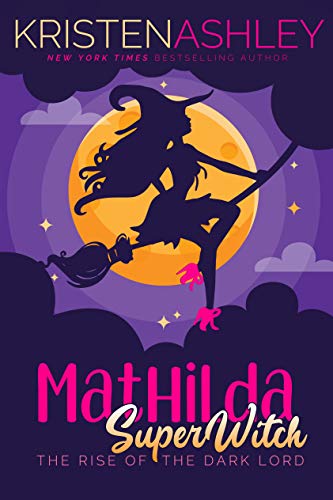 Mathilda, SuperWitch: The Rise of the Dark Lord book cover