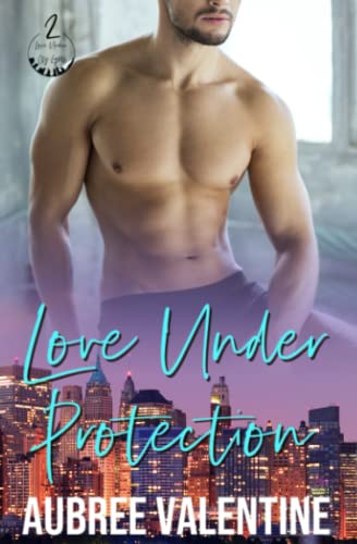 Love Under Protection (By: Aubree Valentine) cover