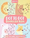 Dot To Dot Books For Kids Ages 48 101 Fun Connect The Dots Books For Kids Age 3 4 5 6 7 8 Easy Kids Dot To Dot Books Ages 46 38 35 68 Boys Girls Connect The Dots Activity Books
