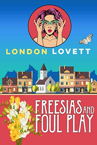 Freesias and Foul Play book cover