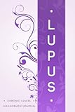 Lupus Lupus Awareness Journal A Daily Mood Pain Symptoms Food Tracker Book For Lupus Survivors Health And Wellbeing Diary
