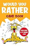 Would You Rather Game Book For Kids 612 Years Old
