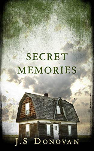 Secret Memories (By: J.S. Donovan) cover