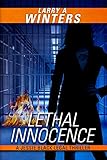 Lethal Innocence Jessie Black Legal Thrillers Book 7