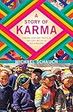 A Story Of Karma Finding Love And Truth In The Lost Valley Of The Himalaya