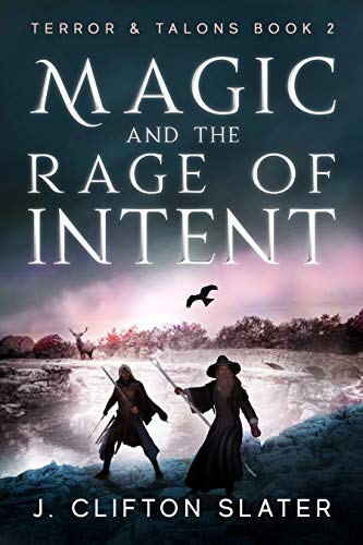 Magic and the Rage of Intent book cover