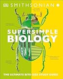 Super Simple Biology The Ultimate Bitesize Study Guide Supersimple