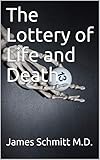 The Lottery Of Life And Death