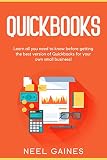 Quickbooks A Stepbystep Beginners Guide For Small Business Bookkeeping Accounting Principles And Business Analysis Made Simple Easy Taxes 2020 Clearly Explained With Practical Examples