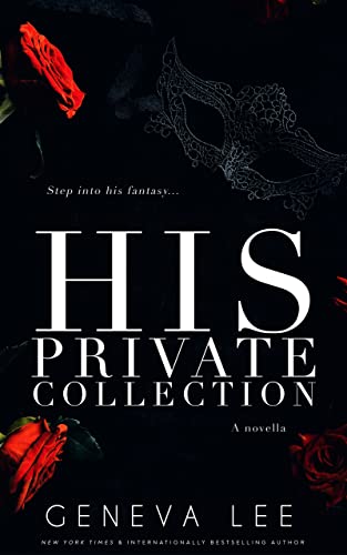 His Private Collection (As:Geneva Lee) cover