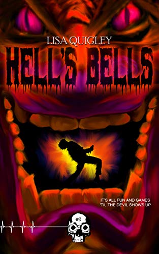 Hell's Bells (By: Lisa Quigley) cover