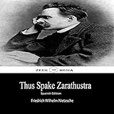 Thus Spake Zarathustra Spanish Edition