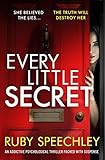 Every Little Secret An Addictive Psychological Thriller Packed With Suspense