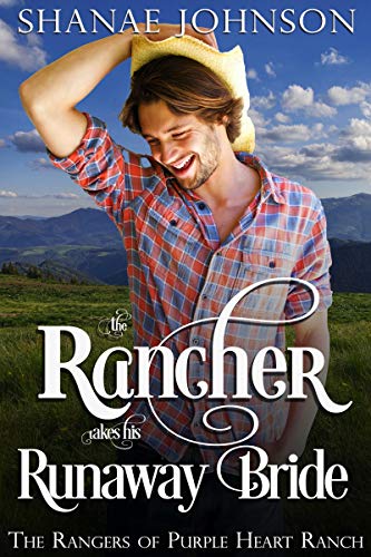 The Rancher Takes his Runaway Bride cover
