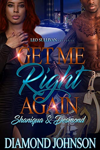 Get Me Right Again: Shaniqua and Desmond book cover