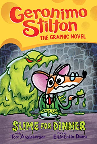 Slime for Dinner: A Graphic Novel book cover