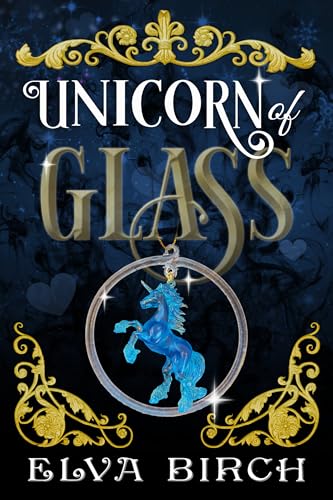 Unicorn of Glass book cover