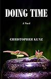DOING TIME: A Novel